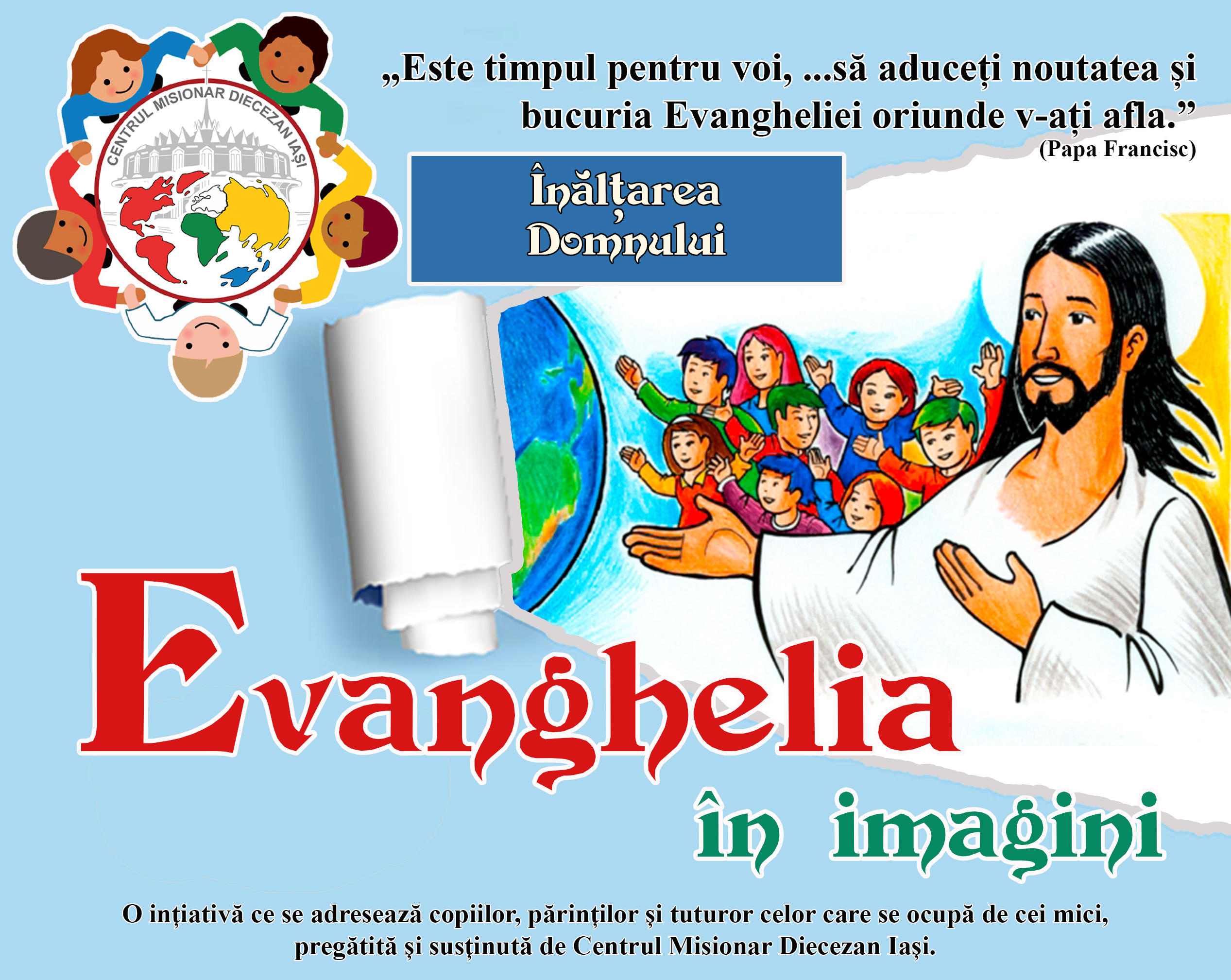 Evanghelia în imagini – Înălțarea Domnului